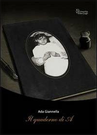 Il quaderno di A - Ada Giannella - copertina