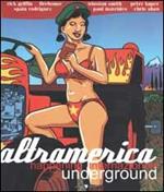 Altramerica happening internazionale underground