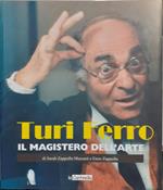 Turi Ferro. Magistero dell'arte