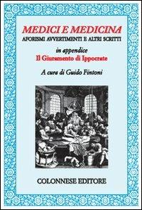 Medici e medicina. Aforismi, avvertimenti e altri scritti - copertina