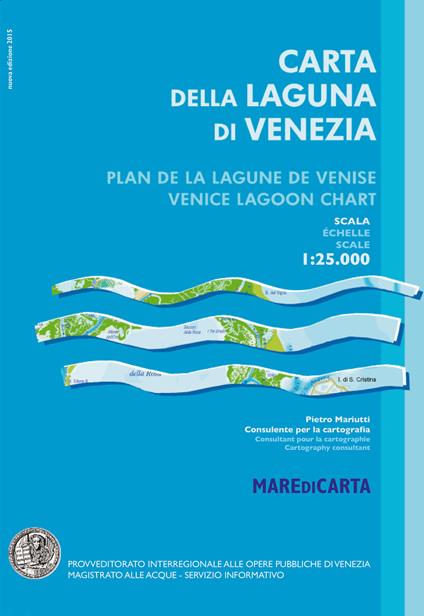 Carta della laguna di Venezia-Plan de la lagune de Venise-Venice lagoon chart. Ediz. multilingue - Pietro Mariutti - copertina
