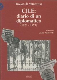 Cile: diario di un diplomatico (1973-1975) - Tomaso De Vergottini - copertina