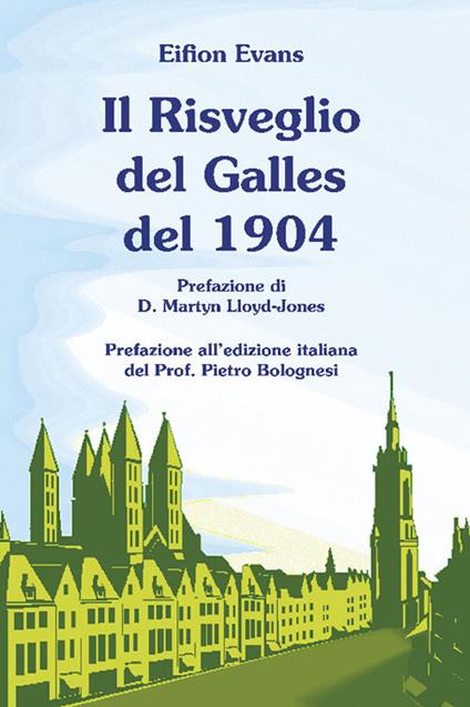 Il risveglio del Galles del 1904 - Evans Eifion  - copertina