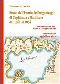 Brano dell'istoria del brigantaggio di Capitanata e Basilicata dal 1861 al 1864 - Tommaso La Cecilia - copertina