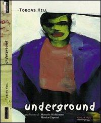 Underground - Tobias Hill - copertina