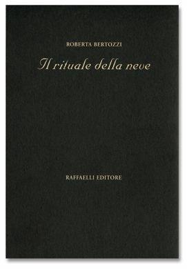 Il rituale della neve - Roberta Bertozzi - copertina