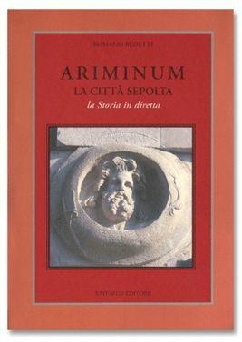 Arminum. La città sepolta - Romano Bedetti - copertina