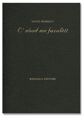È nòud me fazulètt - Sante Pedrelli - copertina