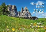 Seiser Alm. Schlern-Alpe di Siusi. Sciliar 2022. Kalender 34x24 cm