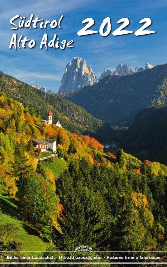 Südtirol-Alto Adige 2022. Kalender-calendario 30x48 cm - Peter Malfertheiner - copertina