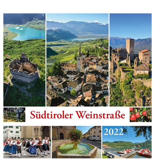 Südtiroler Weinstrasse-Strada del vino 2022. Postkartenkalender/calendario cartoline da tavolo - Peter Malfertheiner - copertina