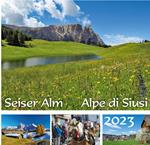  Seiser Alm -Alpe di Siusi 2023. Postkartenkalender /calendario cartoline formato orizzontale