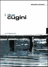 I due cugini - Giovanni Armani - copertina