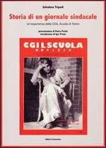 Storia di un giornale sindacale. Un'esperienza della CGIL scuola di Torino