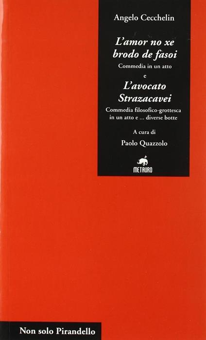 L' amor no xe brodo de fasoi-L'avocato Strazacavei - Angelo Cecchelin - copertina
