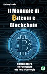 Il manuale di bitcoin e blockchain