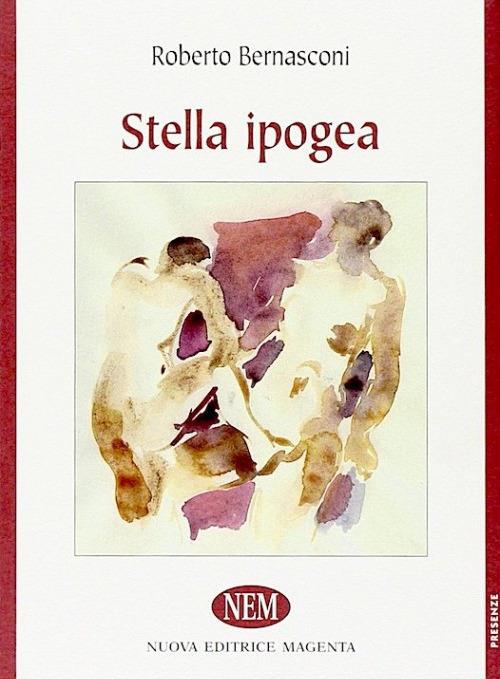 Stella ipogea - Roberto Bernasconi - copertina