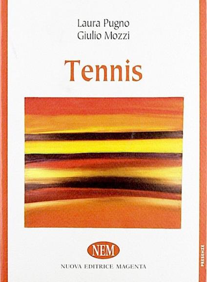 Tennis - Giulio Mozzi,Laura Pugno - copertina