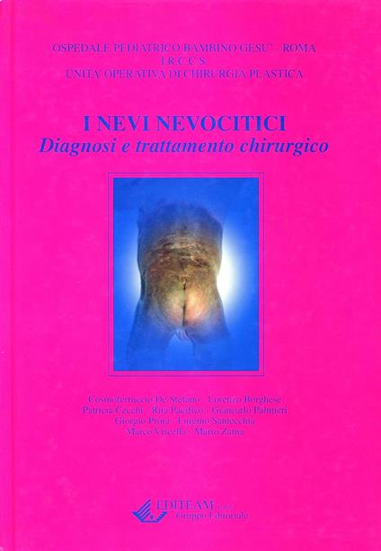 I nevi nevocitici. Diagnosi e trattamento chirurgico - copertina