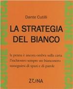 La strategia del bianco