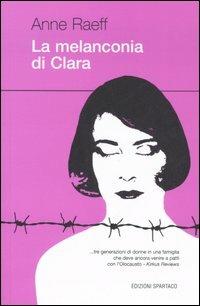 La melanconia di Clara - Anne Raeff - copertina