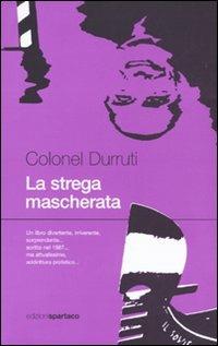 La strega mascherata (il «Soviet» in Italia) - Colonel Durruti - copertina