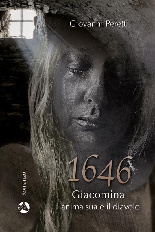 1646. Giacomina, l'anima sua e il diavolo - Giovanni Peretti - copertina