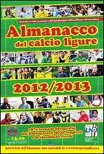 Almanacco del calcio ligure 2012-2013