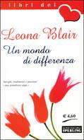 Un mondo di differenza - Leona Blair - copertina