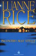 Incontro alle stelle - Luanne Rice - copertina