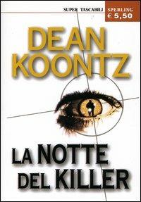La notte del killer - Dean R. Koontz - copertina