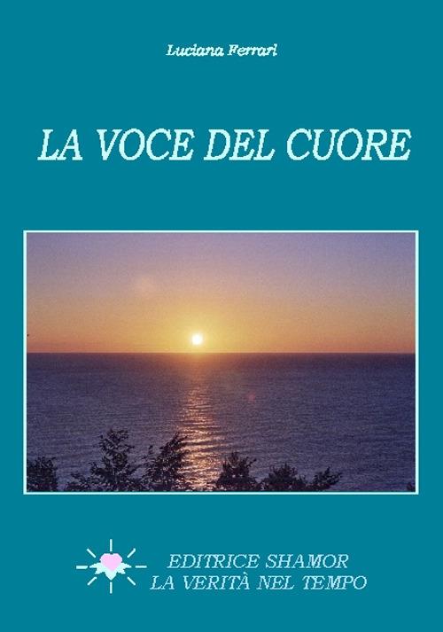 La voce del cuore - Luciana Ferrari - copertina