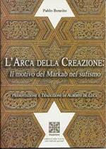 L' arca della creazione. Il motivo della Merkab nella mistica Sufi