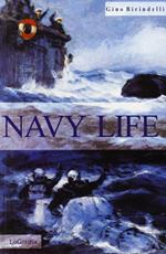 Navy Life. You were to die