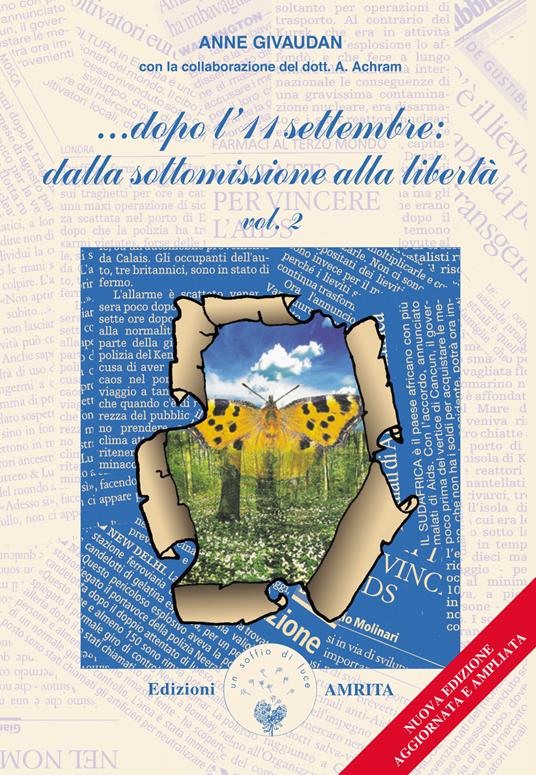 ...Dopo l'11 settembre: dalla sottomissione alla libertà - Anne Givaudan - copertina