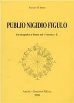 Publio Nigidio Figulo. Un pitagorico a Roma nel I secolo a.C.