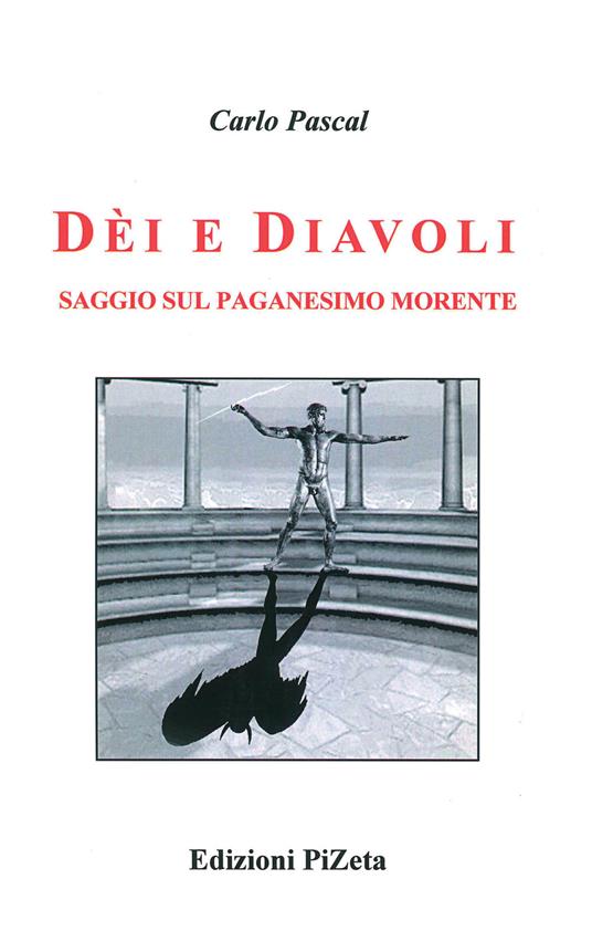 Dèi e diavoli. Saggio sul paganesimo morente - Carlo Pascal - copertina