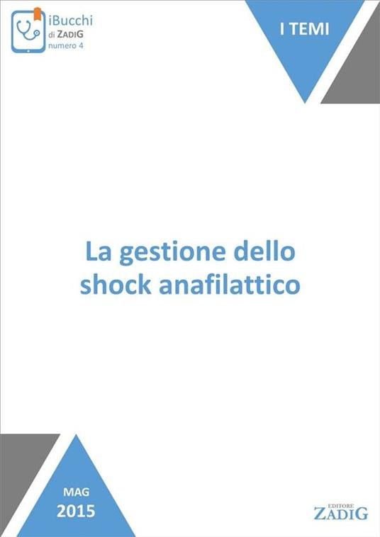 La gestione dello shock anafilattico - Nicoletta Scarpa - ebook