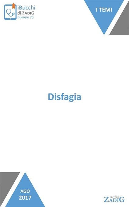 Disfagia - Giada Griggio,Tiziana La Valle - ebook