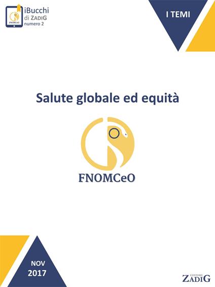 Salute globale ed equità - Simonetta Pagliani - ebook