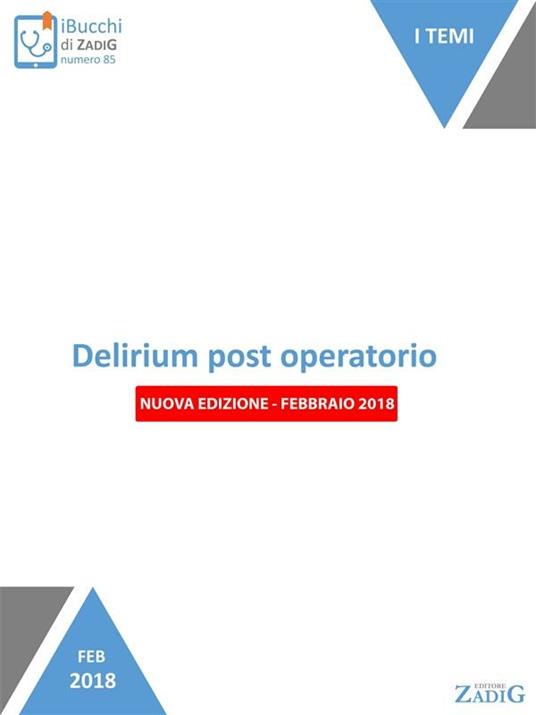Delirium post operatorio - Elisa Marinelli,Nicoletta Scarpa - ebook