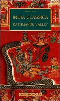 India classica e Kathmandu valley - Roberto Cattani - copertina