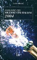 Annuario dei migliori vini italiani 2004 - Luca Maroni - copertina