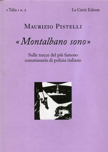 Montalbano sono. Sulle tracce del più famoso commissario di polizia italiano - Maurizio Pistelli - copertina