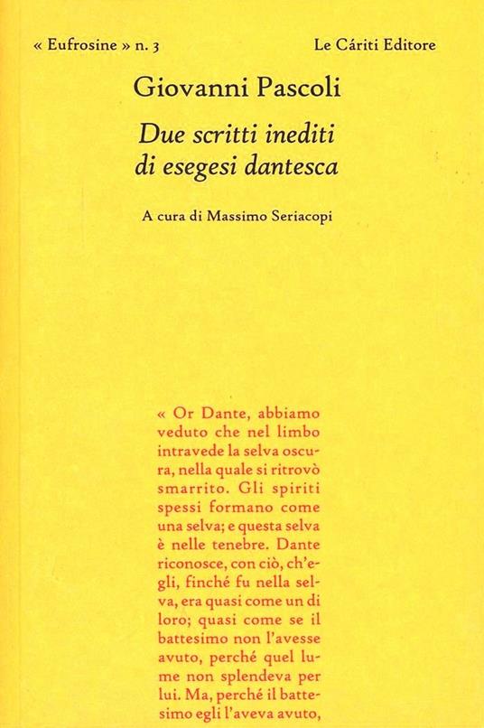 Due scritti inediti di esegesi dantesca - Giovanni Pascoli - copertina