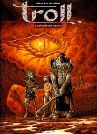 Il dragone della fortezza. Troll. Vol. 2 - Joann Sfar,Jean-David Morvan,Olivier G. Boiscommun - copertina