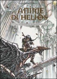 Le anime di Helios. Il ciborio dimenticato. Ediz. francese. Vol. 1 - Philippe Saimbert,Roberto Ricci - copertina