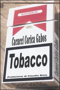 Tobacco - Pino Cacucci,Gloria Corica,Otto Gabos - copertina