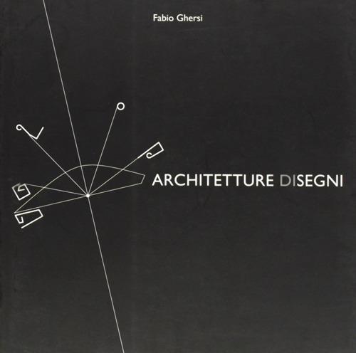 Architetture di-segni - Fabio Ghersi - copertina