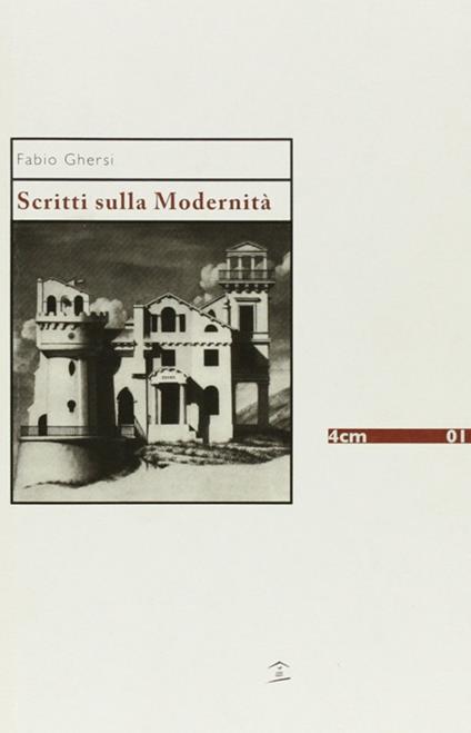 Scritti sulla modernità - Fabio Ghersi - copertina